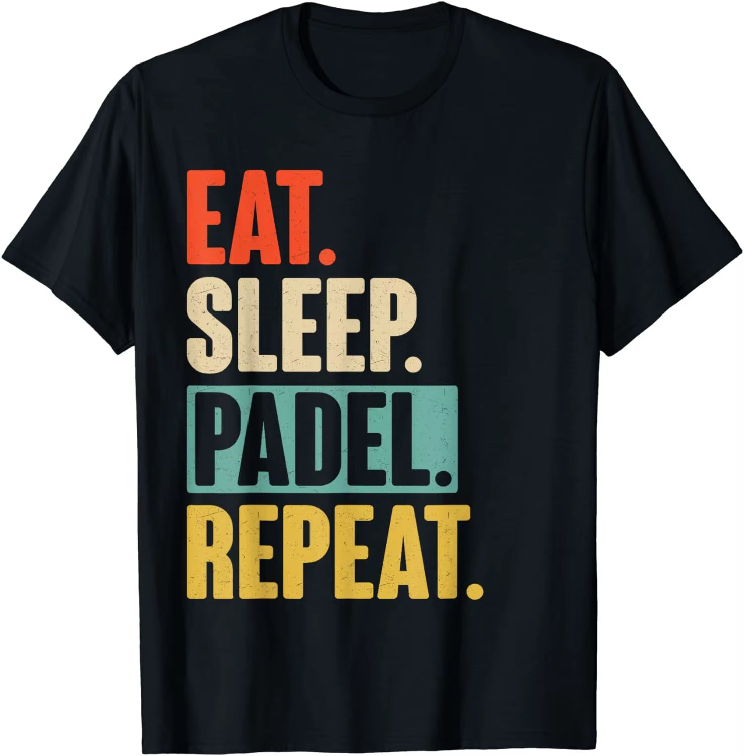 Eat Sleep Padel Repeat - Retro Vintage Padel T-Shirt Graphic T Shirts Men Clothing Camisetas Ropa Aesthetic